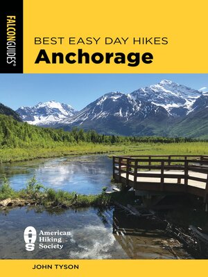 cover image of Best Easy Day Hikes Anchorage